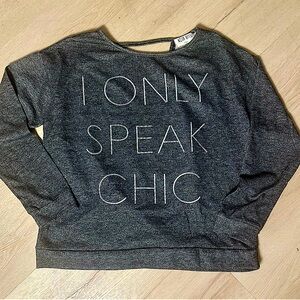 WILD KISS Women’s Gray “I Only Speak Chic” Open Back Sweater Shirt Size Large